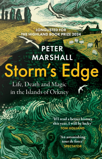 Storm’s Edge, Life, Death and Magic in the Islands of Orkney 9780008394424 Peter Marshall
