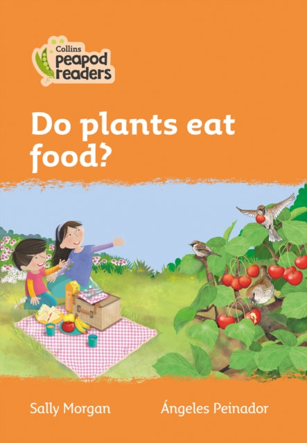 Book cover of: Do plants eat food?. By: Sally Morgan