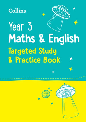 Year 3 Maths and English KS2 Targeted Study & Practice Book, Ideal for Use at Home