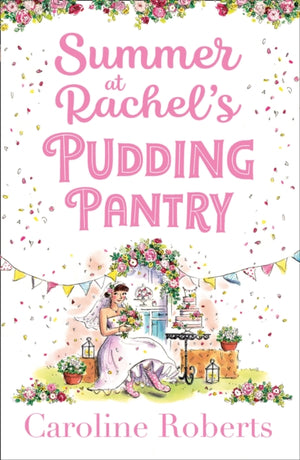 Summer at Rachel’s Pudding Pantry