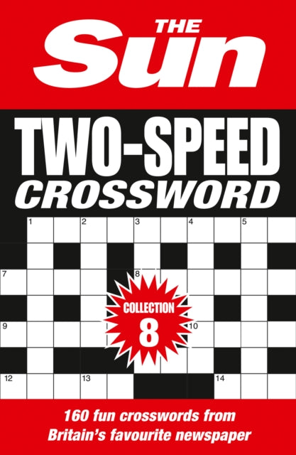 Book cover of: Sun Two-Speed Crossword Collection 8. By: The Sun