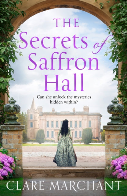 Book cover of: Secrets of Saffron Hall. By: Clare Marchant