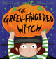 Green-Fingered Witch 9780008408619 Steven Lenton