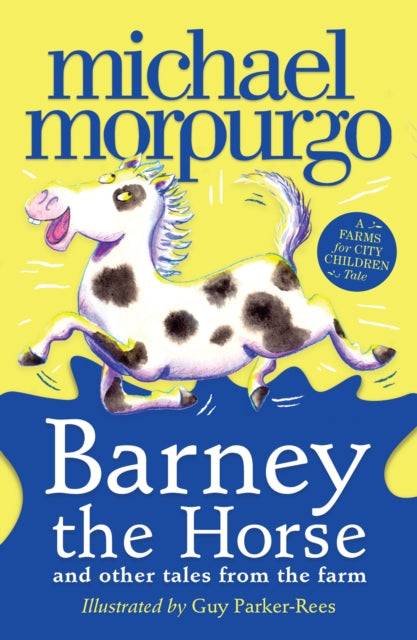 Barney the Horse and Other Tales from the Farm 9780008408688 Michael Morpurgo