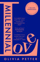 Book cover of: Millennial Love. By: Olivia Petter