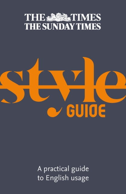 Book cover of: Times Style Guide. By: Ian Brunskill