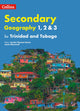 Book cover of: Collins Geography for Trinidad and Tobago forms 1, 2 & 3: Student’s Book