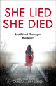 Book cover of: She Lied She Died. By: Carissa Ann Lynch