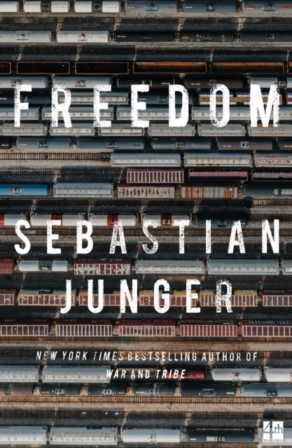 Book cover of: Freedom. By: Sebastian Junger