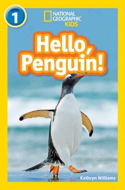 Book cover of: Hello, Penguin!. By: Kathryn Williams