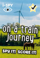 i-SPY On a Train Journey, Spy it! Score it! 9780008431730 i-SPY