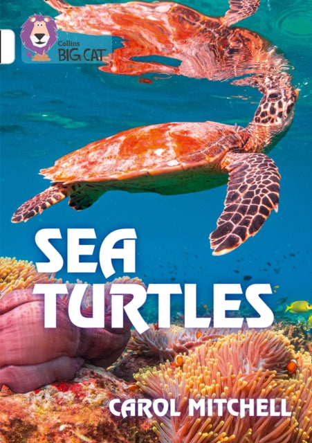 Book cover of: Sea Turtles. By: Carol Mitchell