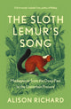 Book cover of: Sloth Lemur’s Song. By: Alison Richard