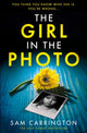 Book cover of: Girl in the Photo. By: Sam Carrington