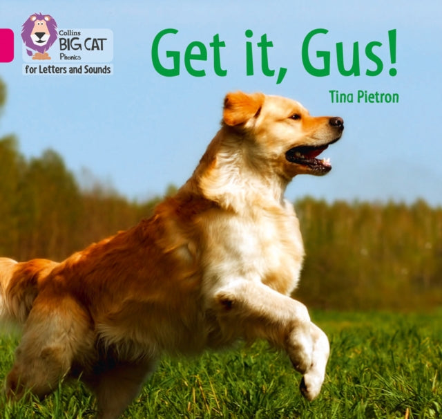 Book cover of: Get it, Gus!. By: Tina Pietron