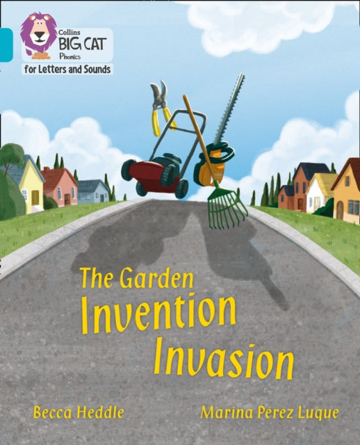 Book cover of: Garden Invention Invasion. By: Becca Heddle