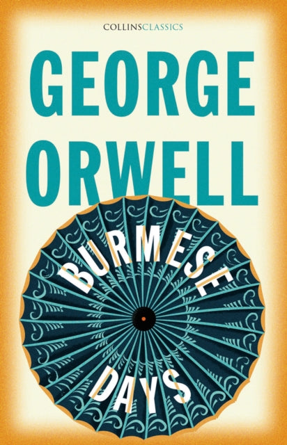 Book cover of: Burmese Days. By: George Orwell