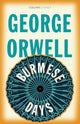 Book cover of: Burmese Days. By: George Orwell