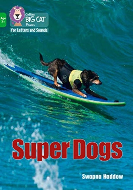 Book cover of: Super Dogs. By: Swapna Haddow