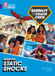 Book cover of: Shinoy and the Chaos Crew Mission: Static Shocks. By: Chris Callaghan