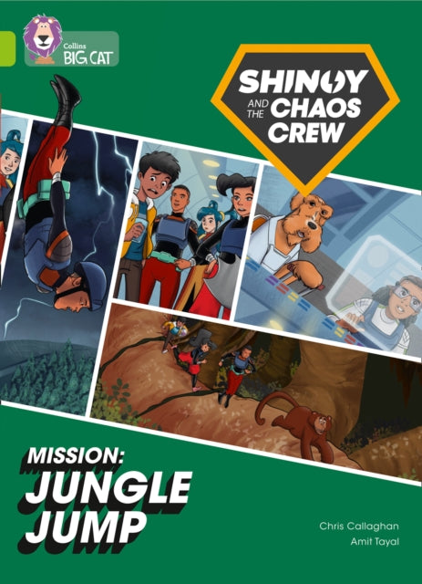 Book cover of: Shinoy and the Chaos Crew Mission: Jungle Jump. By: Chris Callaghan