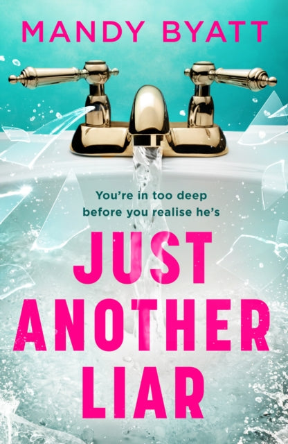 Book cover of: Just Another Liar. By: Mandy Byatt