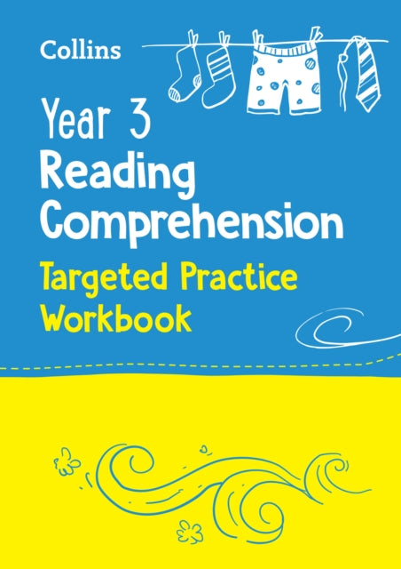 Book cover of: Year 3 Reading Comprehension Targeted Practice Workbook. By: Collins Collins KS2