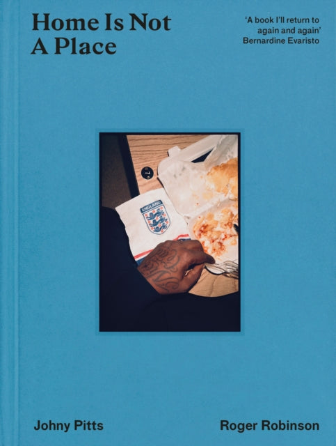 Home Is Not A Place 9780008469511 Johny Pitts