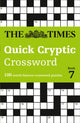Book cover of: Times Quick Cryptic Crossword Book 7. By: The Times Mind Games