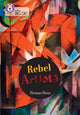 Book cover of: Rebel Artists. By: Tom Bloor