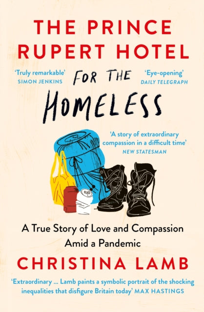Book cover of: Prince Rupert Hotel for the Homeless. By: Christina Lamb