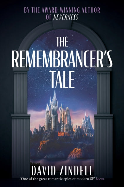 Book cover of: Remembrancer’s Tale. By: David Zindell