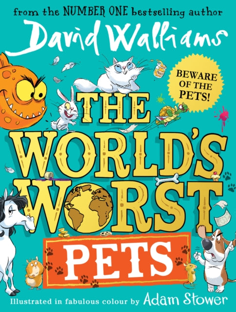 Book cover of: World's Worst Pets. By: David Walliams