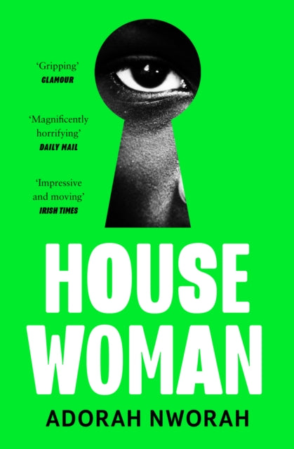 Book cover of: House Woman. By: Adorah Nworah