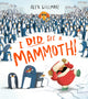 I Did See a Mammoth 9780008503574 Alex Willmore