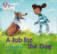 Book cover of: Job for the Dog. By: Charlotte Guillain