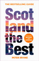 Scotland The Best, The Bestselling Guide 9780008508067 Peter Irvine