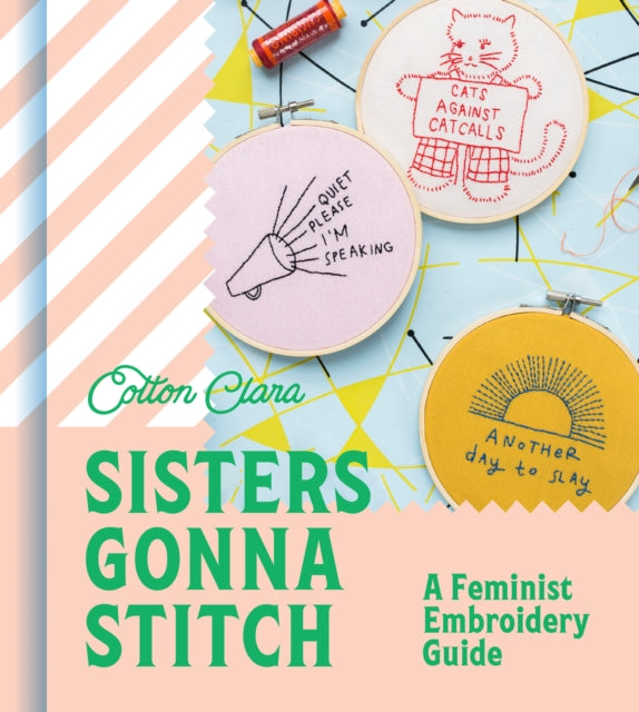 Book cover of: Sisters Gonna Stitch. By: Cotton Clara