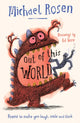 Out Of This World, Poems to Make You Laugh, Smile and Think 9780008509828 ROSEN, MICHAEL