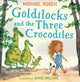 Goldilocks and the Three Crocodiles 9780008509927 Michael Rosen