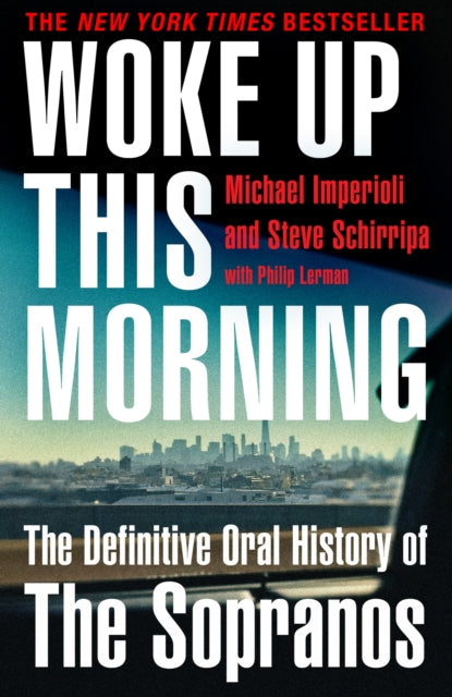 Book cover of: Woke Up This Morning. By: Michael Imperioli