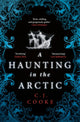 Haunting in the Arctic 9780008515997 C. J. Cooke