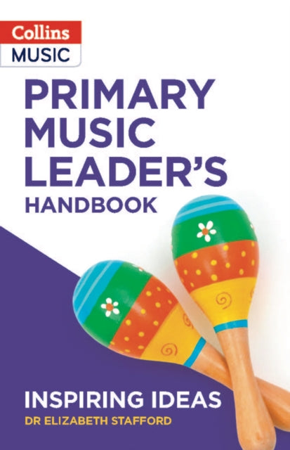 Book cover of: Primary Music Leader’s Handbook. By: Elizabeth Stafford