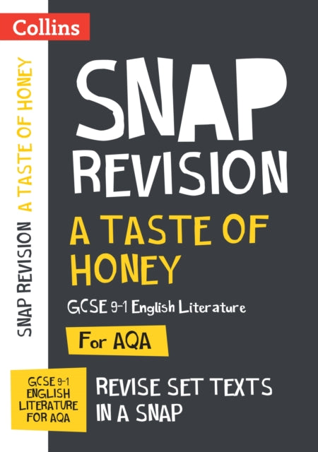 Book cover of: Taste of Honey AQA GCSE 9-1 English Literature Text Guide. By: Collins Collins GCSE