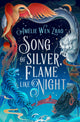 Book cover of: Song of Silver, Flame Like Night. By: Amélie Wen Zhao