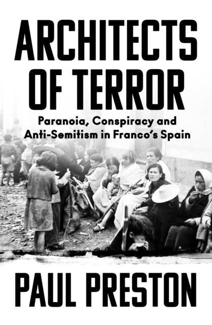 Book cover of: Architects of Terror. By: Paul Preston