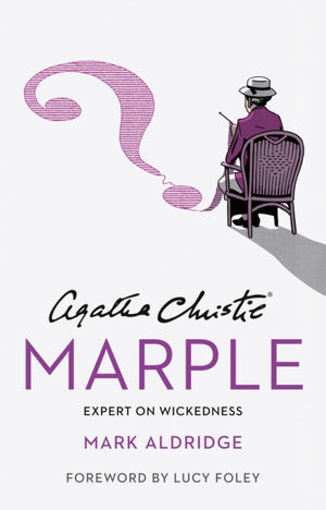 Agatha Christie’s Marple, Expert on Wickedness