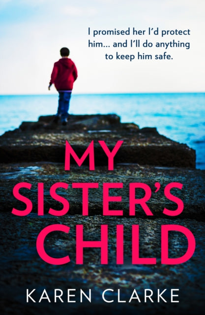 Book cover of: My Sister’s Child. By: Karen Clarke