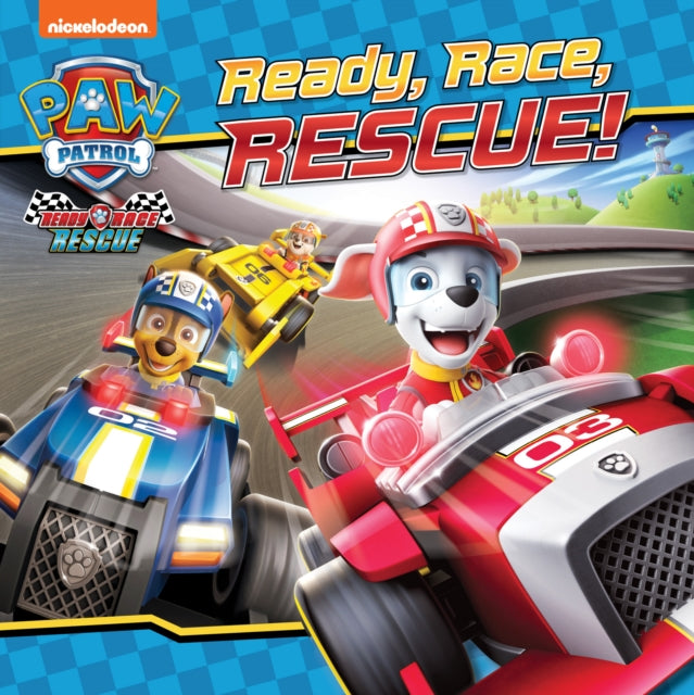 PAW Patrol Picture Book – Ready, Race, Rescue! 9780008526269 Paw Paw Patrol