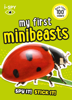 i-SPY My First Minibeasts, Spy it! Stick it!